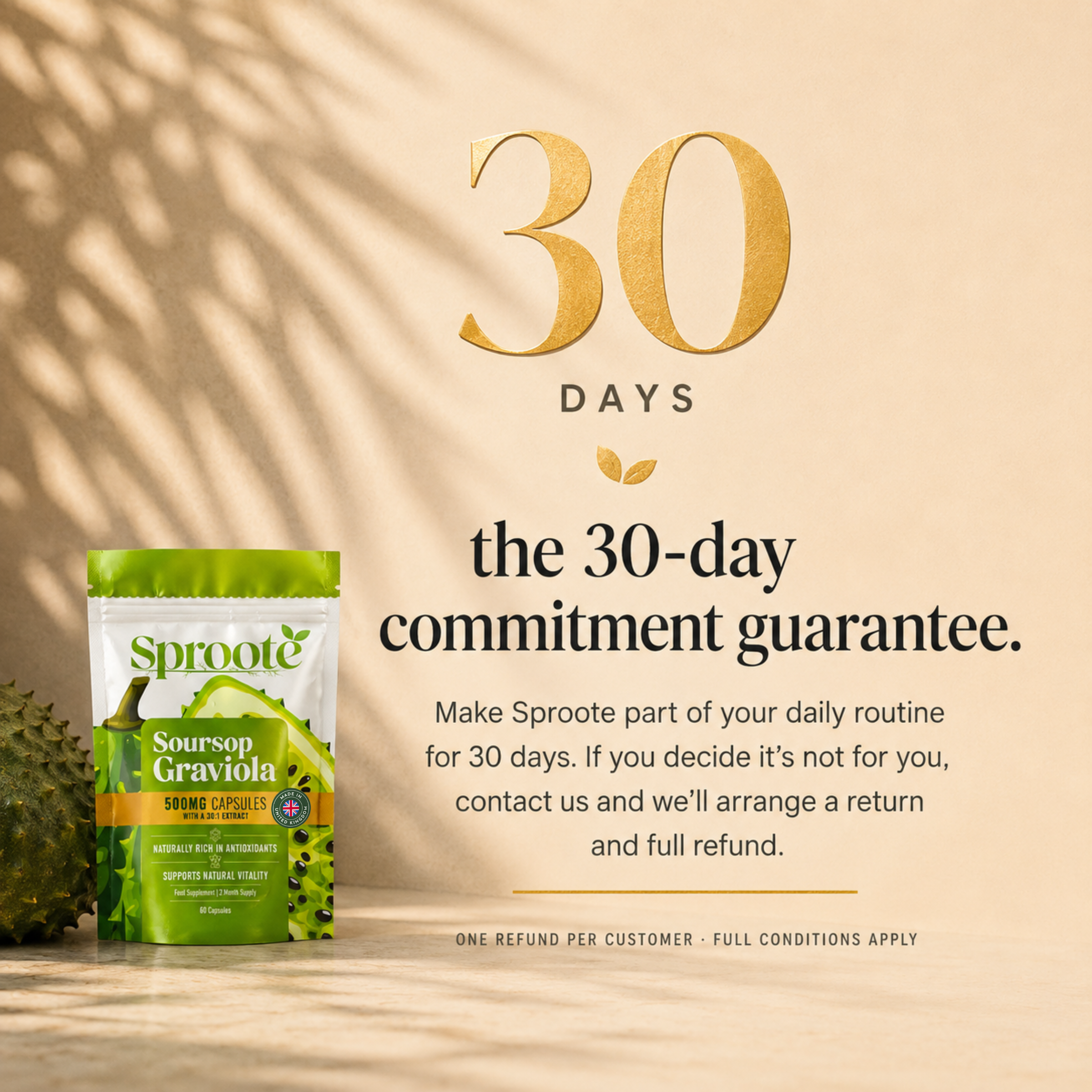 Sproote Soursop Graviola &mdash; the 30-day commitment guarantee